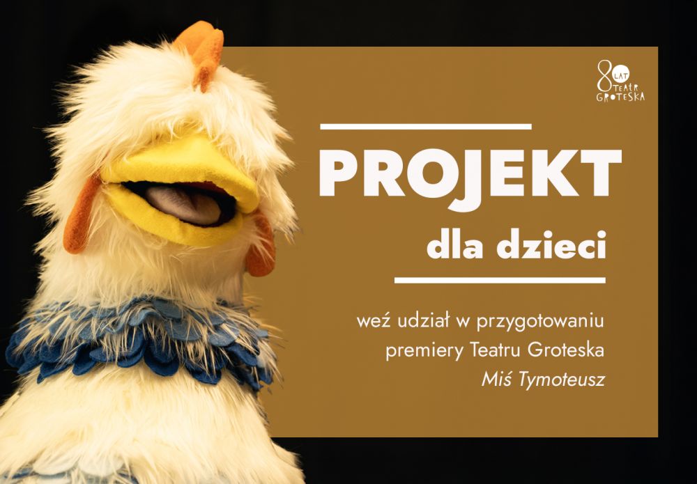 Projekt dla dzieci "Mali Eksperci" w Teatrze Groteska